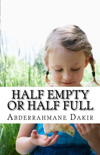 Half Empty Or Half Full [Paperback]