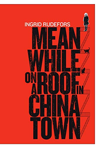 Meanhile On A Roof In Chinaton [Paperback]