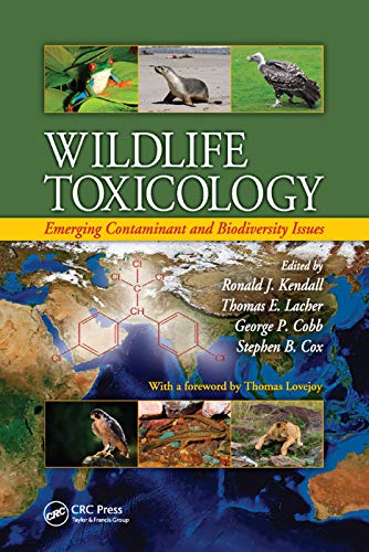 Wildlife Toxicology Emerging Contaminant and Biodiversity Issues [Paperback]