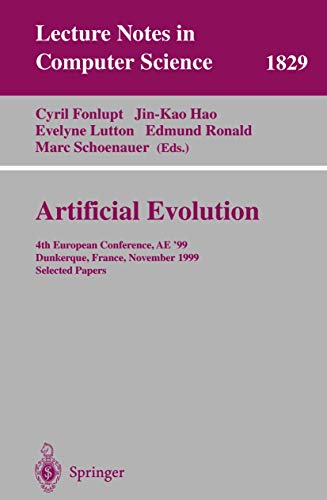 Artificial Evolution: 4th European Conference, AE'99 Dunkerque, France, November [Paperback]