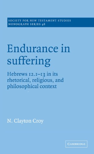 Endurance in Suffering Hebres 121-13 in its Rhetorical, Religious, and Philos [Hardcover]