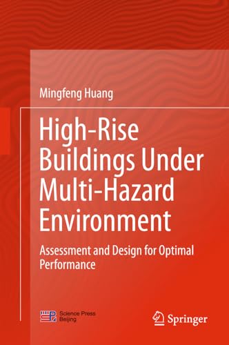 High-Rise Buildings under Multi-Hazard Environment Assessment and Design for Op [Hardcover]