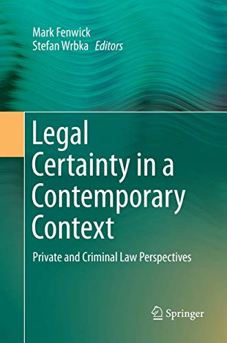 Legal Certainty in a Contemporary Context Private and Criminal La Perspectives [Paperback]