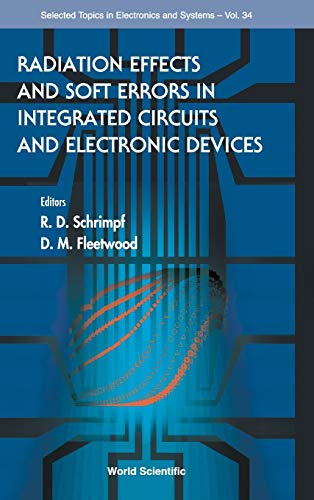 Radiation Effects And Soft Errors In Integrated Circuits And Electronic Devices  [Hardcover]