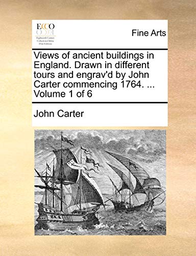 Vies of Ancient Buildings in England Dran in Different Tours and Engrav'D by J [Paperback]