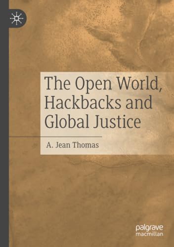 The Open World, Hackbacks and Global Justice [Paperback]