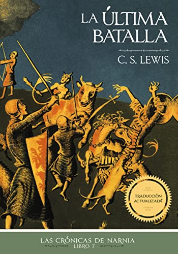 La ltima batalla [Paperback]