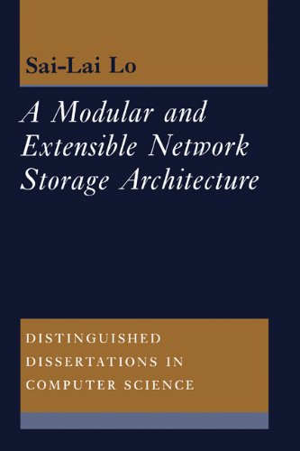 A Modular and Extensible Netork Storage Architecture [Hardcover]