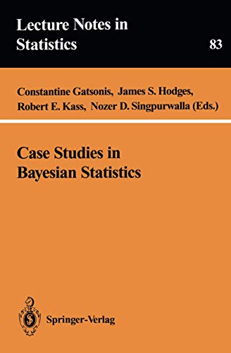 Case Studies in Bayesian Statistics [Paperback]