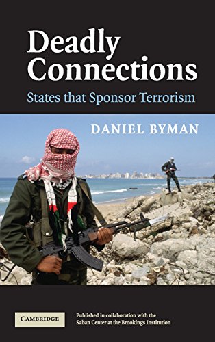 Deadly Connections States that Sponsor Terrorism [Hardcover]