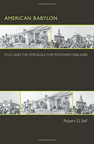 American Babylon: Race and the Struggle for Postwar Oakland [Paperback]