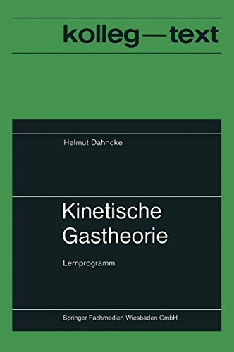 Kinetische Gastheorie: Lernprogramm [Paperback]