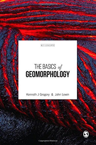 The Basics of Geomorphology Key Concepts [Hardcover]