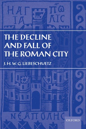 The Decline and Fall of the Roman City [Paperback]