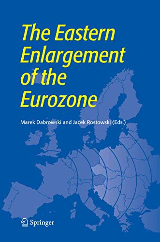 The Eastern Enlargement of the Eurozone [Paperback]