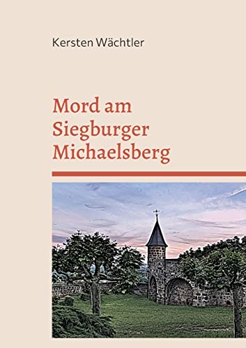 Mord Am Siegburger Michaelsberg