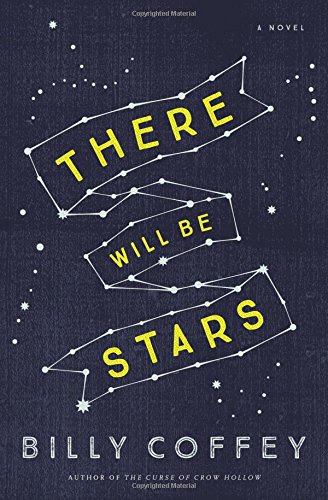 There Will Be Stars [Paperback]