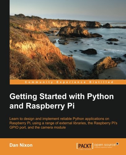 Getting Started With Python And Raspberry Pi [Paperback]