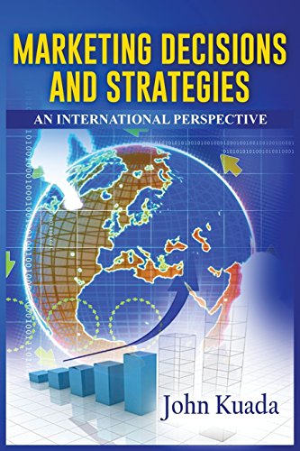 Marketing Decisions And Strategies An International Perspective [Paperback]