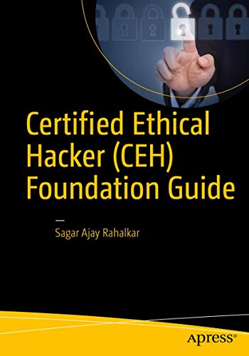 Certified Ethical Hacker (CEH) Foundation Guide [Paperback]