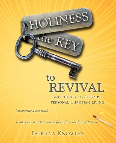 Holiness The Key To Revival [Paperback]