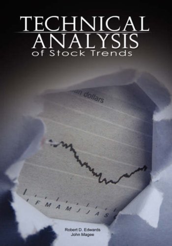 Technical Analysis of Stock Trends by Robert D Edards and John Magee [Hardcover]