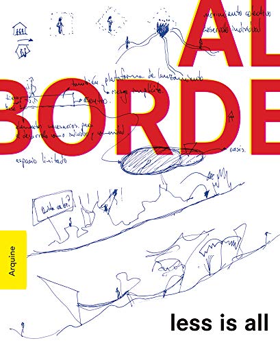 Al Borde: Less Is All [Paperback]