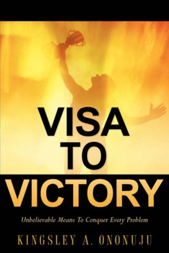 Visa To Victory [Paperback]