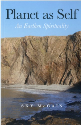 Planet as Self: An Earthen Spirituality [Paperback]