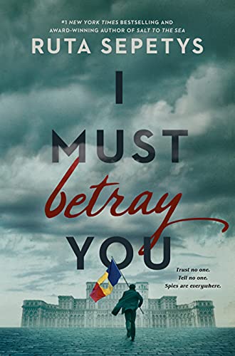 I Must Betray You [Hardcover]