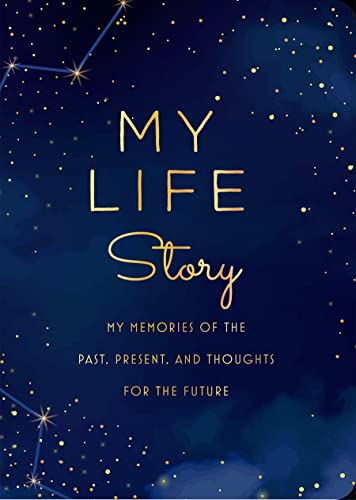 My Life Story - Second Edition: My Memories of the Past, Present, and Thoughts f [Paperback]