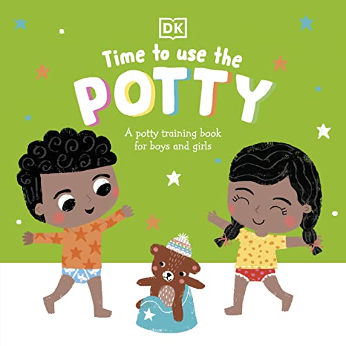 Time to Use the Potty: A Potty Training Book