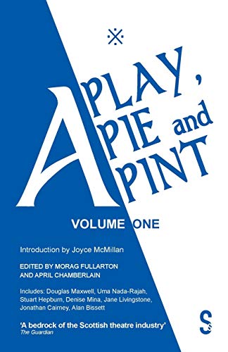 A Play, A Pie and A Pint Volume One Toy Plastic Chicken A Respectable Wido T [Paperback]