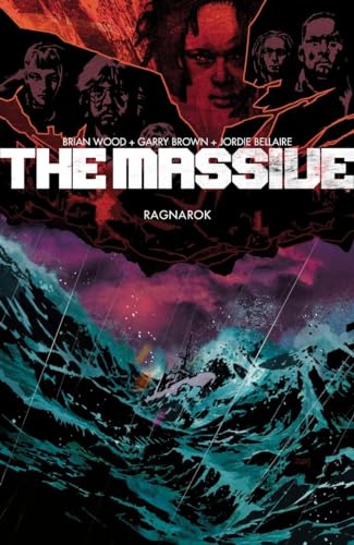 The Massive Volume 5: Ragnarok [Paperback]