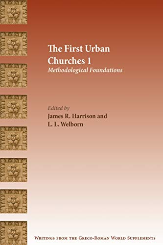 The First Urban Churches 1 Methodological Foundations (ritings From The Greco- [Paperback]