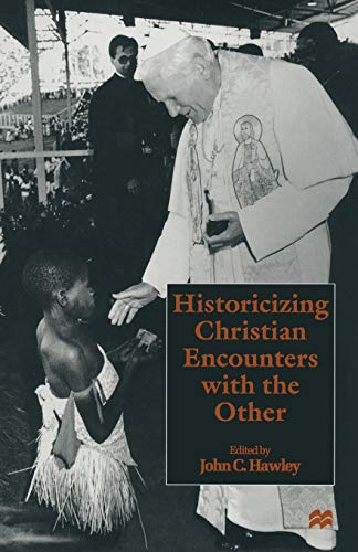 Historicizing Christian Encounters with the Other [Paperback]