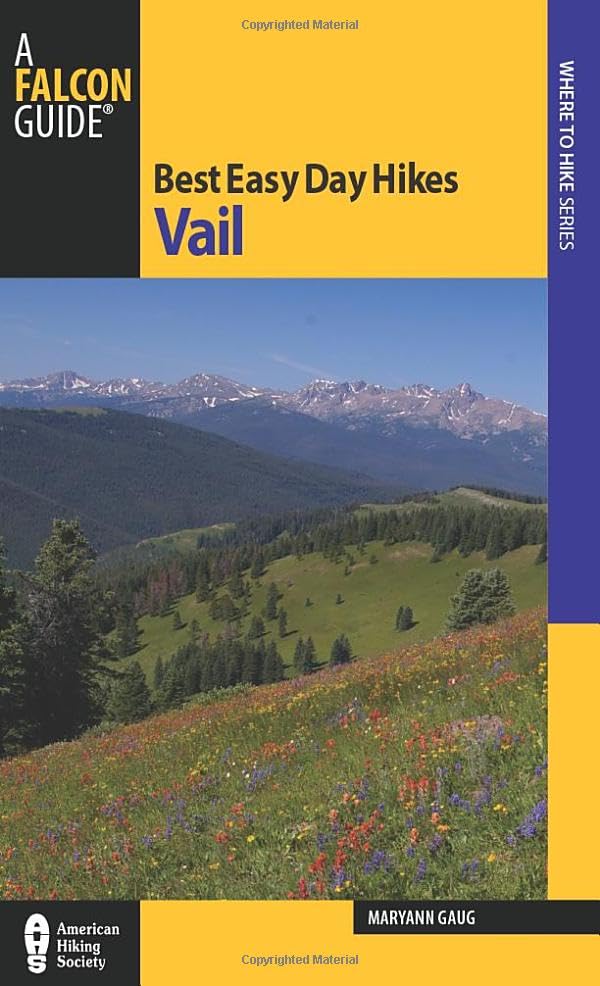 Best Easy Day Hikes Vail [Paperback]