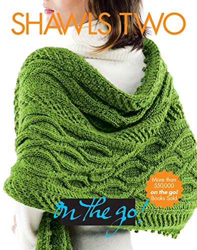 Vogue® Knitting on the Go! Shawls Two [H