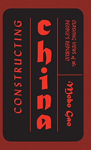 Constructing China Clashing Vies of the People&39s Republic [Hardcover]