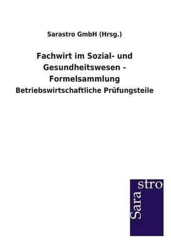 Fachirt Im Sozial- Und Gesundheitsesen - Formelsammlung (german Edition) [Paperback]