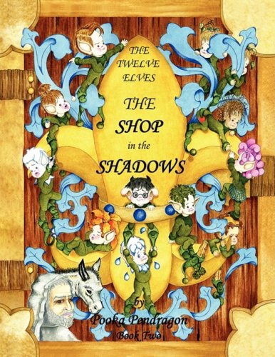 Telve Elves the Shop in the Shados [Paperback]