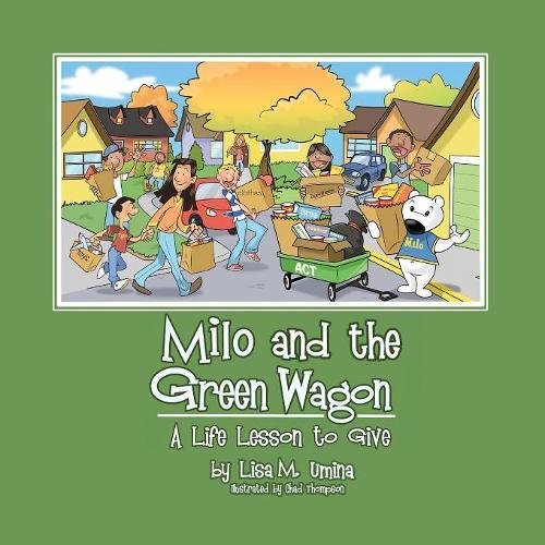 Milo And The Green Wagon [Paperback]