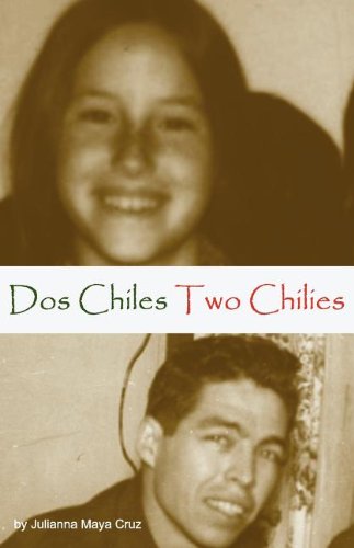 To Chilies Dos Chiles [Paperback]