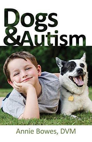 Dogs and Autism [Paperback]