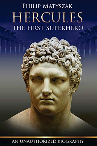 Hercules The First Superhero [Paperback]