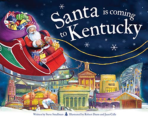 Santa Is Coming to Kentucky [Hardcover]