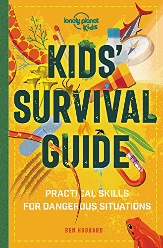 Kids' Survival Guide: Practical Skills for Intense Situations [Paperback]