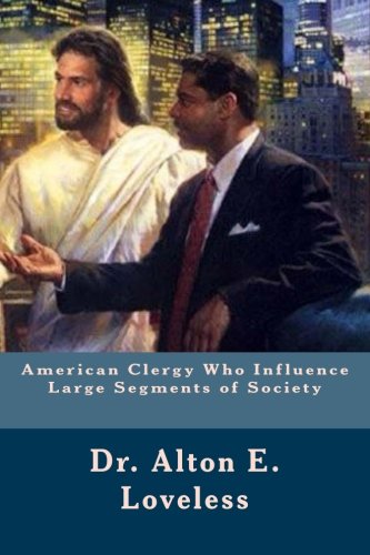 American Clergy Who Influence Large Segments Of Society [Paperback]