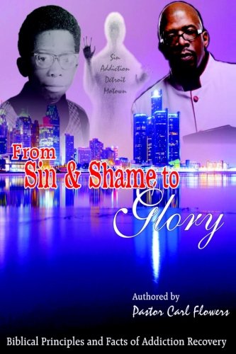 From Sin & Shame To Glory [Paperback]