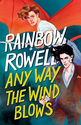 Any Way the Wind Blows [Hardcover]